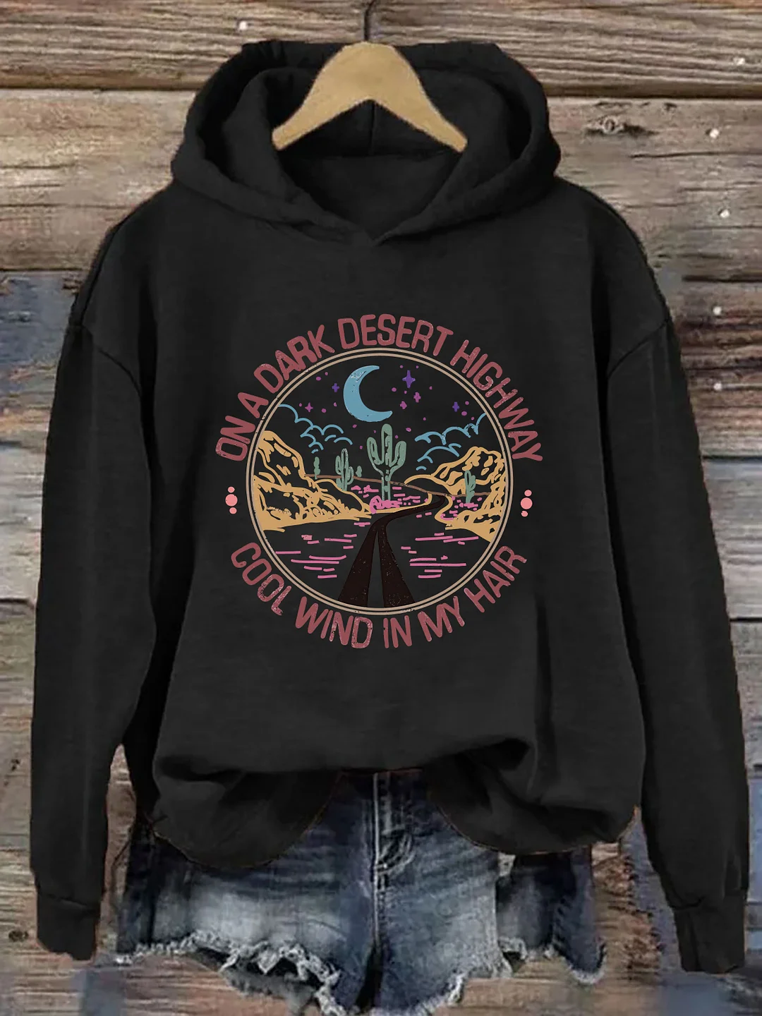 On A Dark Desert Highway Hoodie