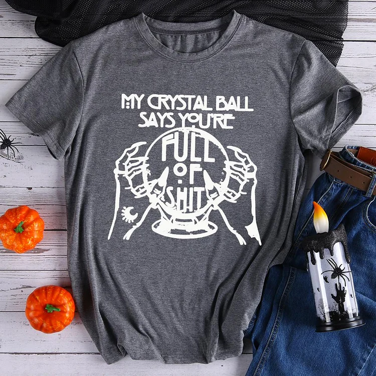 My crystal ball says    T-Shirt Tee-07354-Annaletters