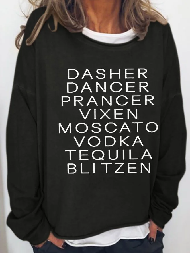Dasher Dancer Women's Funny Drinking Christmas Casual Sweatshirt