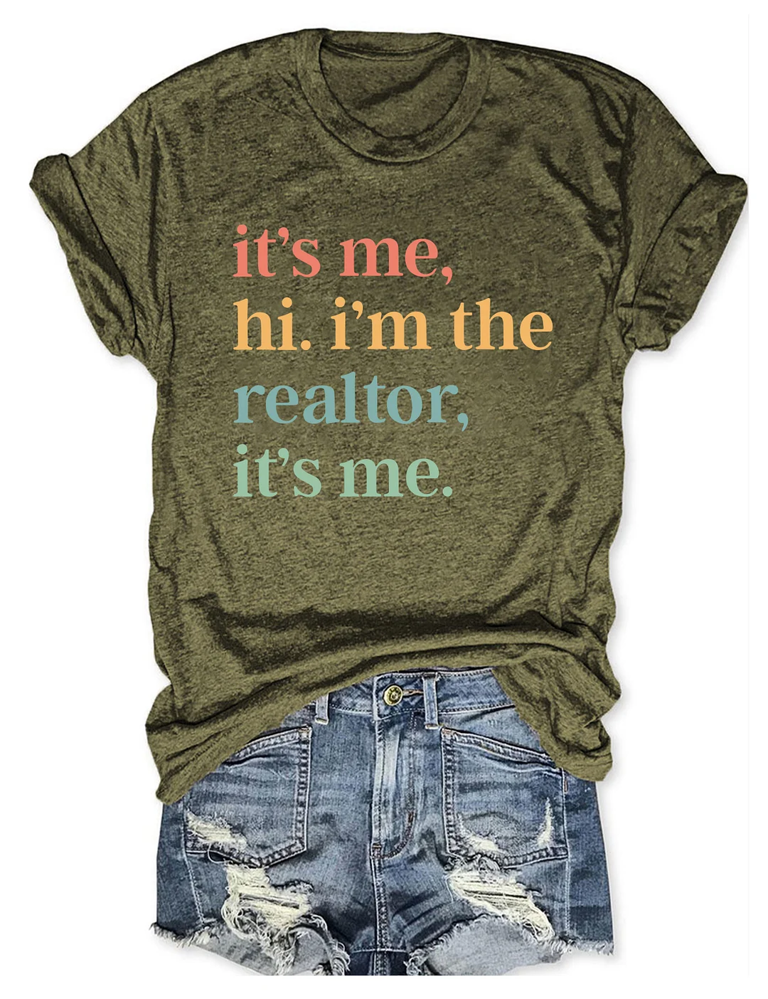 It's Me Hi I'm The Realtor It's Me T-Shirt