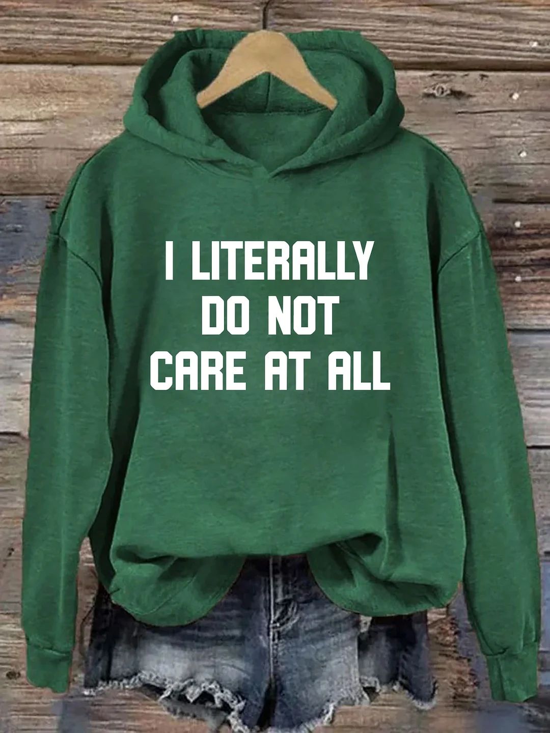 I Literally Do Not Care Hoodie
