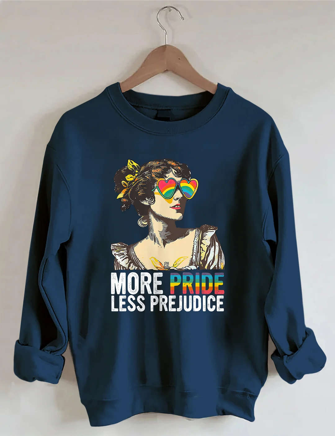 More Pride Less Prejudice Sweatshirt