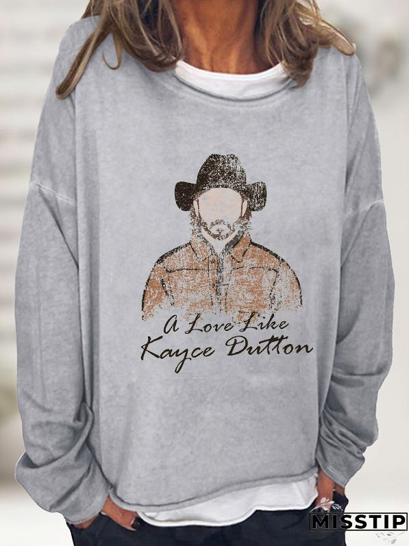 A Love Like Kayce Dutton Graphic Long Sleeve T-shirt
