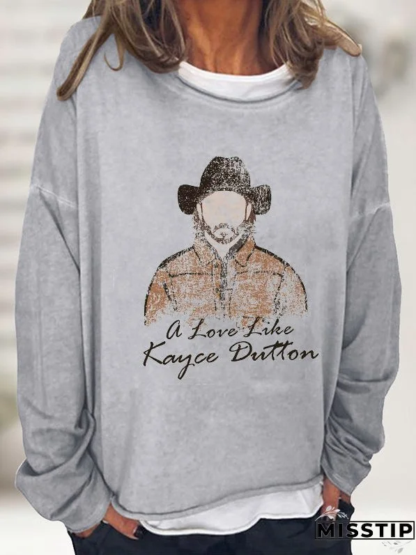 A Love Like Kayce Dutton Graphic Long Sleeve T-shirt