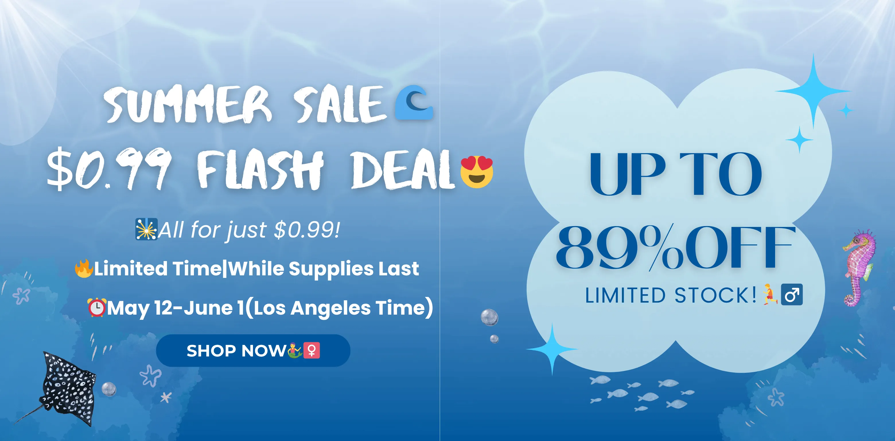 🐚Summer Flash Sale🔥:Only $0.99( June 28-July 20)🦀