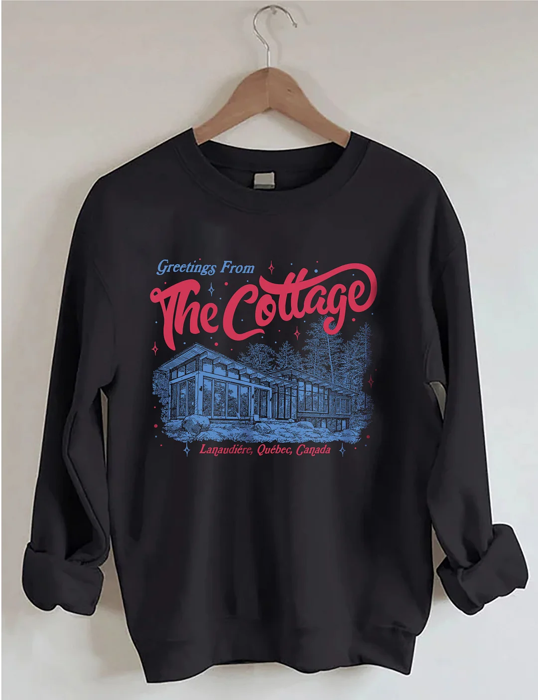 Greetings From The Cottage Sweatshirt