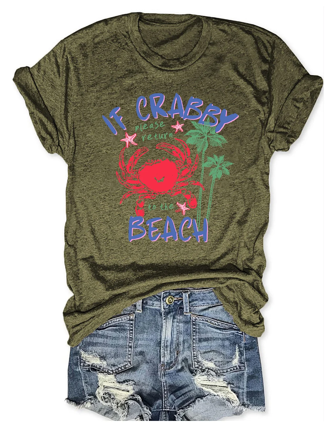 If Crabby Please Return To The Beach T-shirt