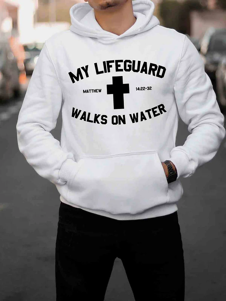 My Lifeguard Walks On Water Matthew 14-22-32 Hoodie