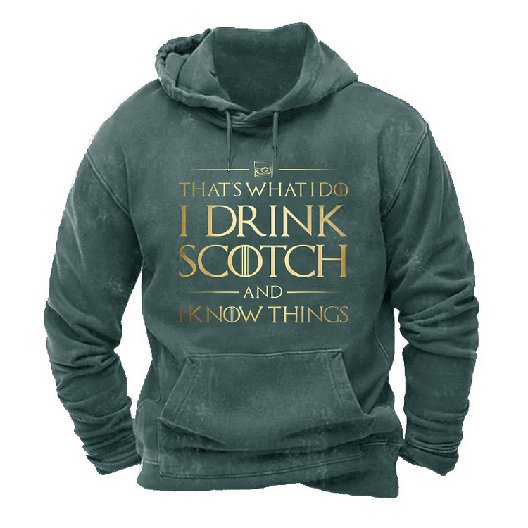 That's What I Do I Drink Scotch And I Know Things Hoodie socialshop