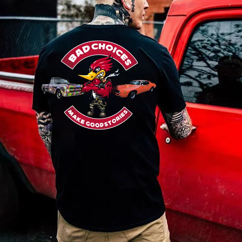 BAD CHOICES MAKE GOOD STORIES Hot Rod Bird Print Men's T-shirt