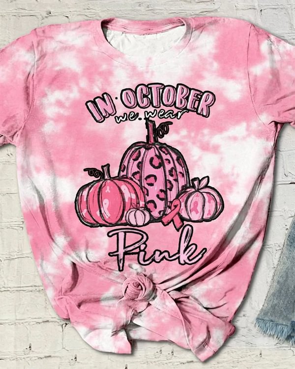In October We Wear Pink Print Short Sleeve T-shirt
