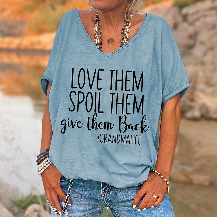 Love them Spoil them Give them back Grandma Shirt socialshop