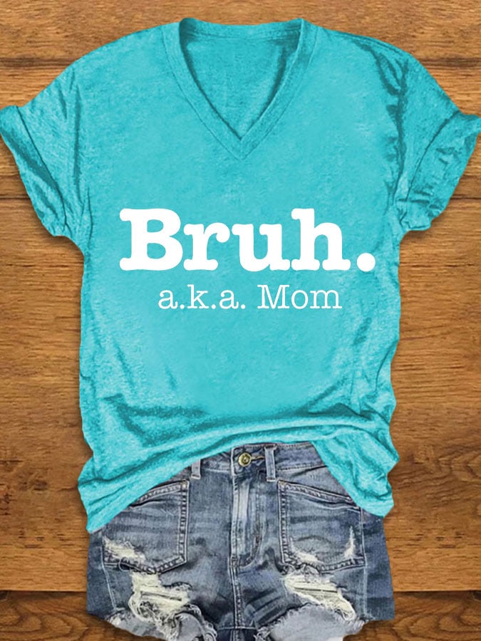 Women's "Bruh - aka Mom" printed t-shirt
