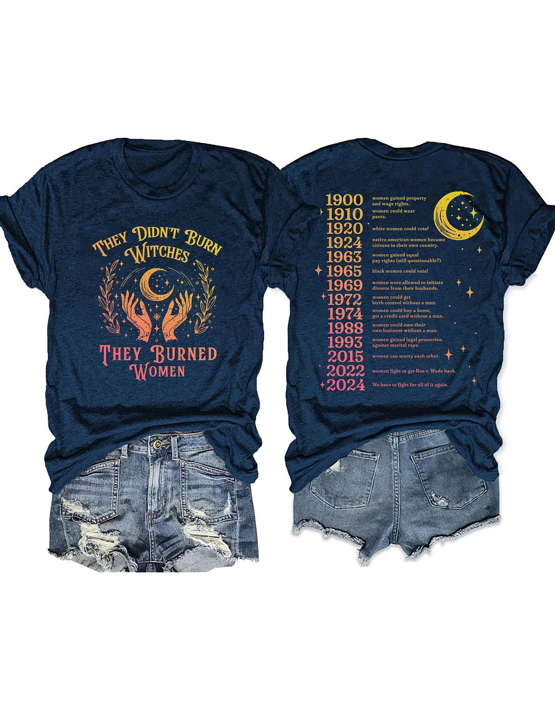 They Didn't Burn Witches They Burned Women T-shirt