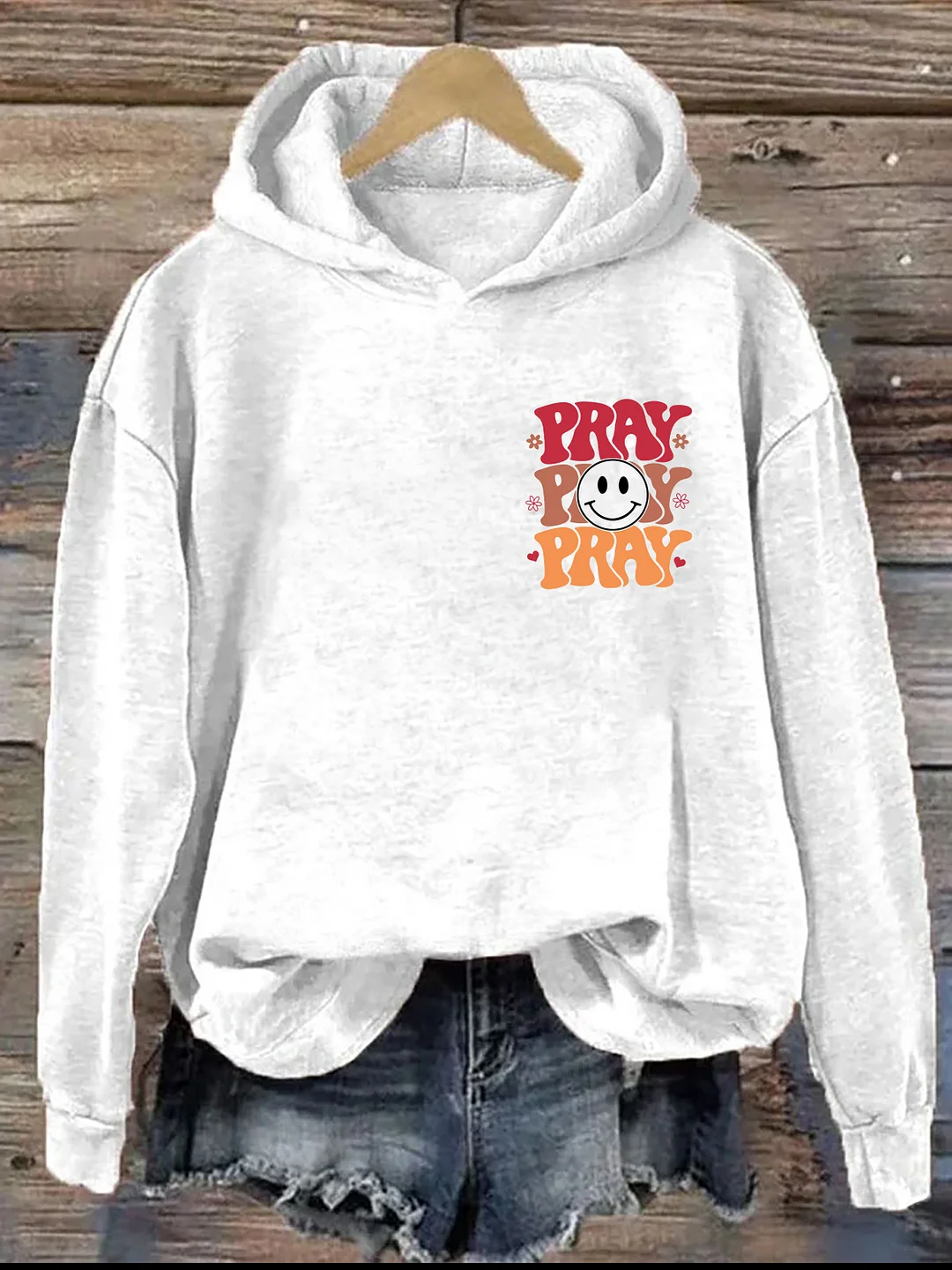 Pray On it Pray Over It Hoodie