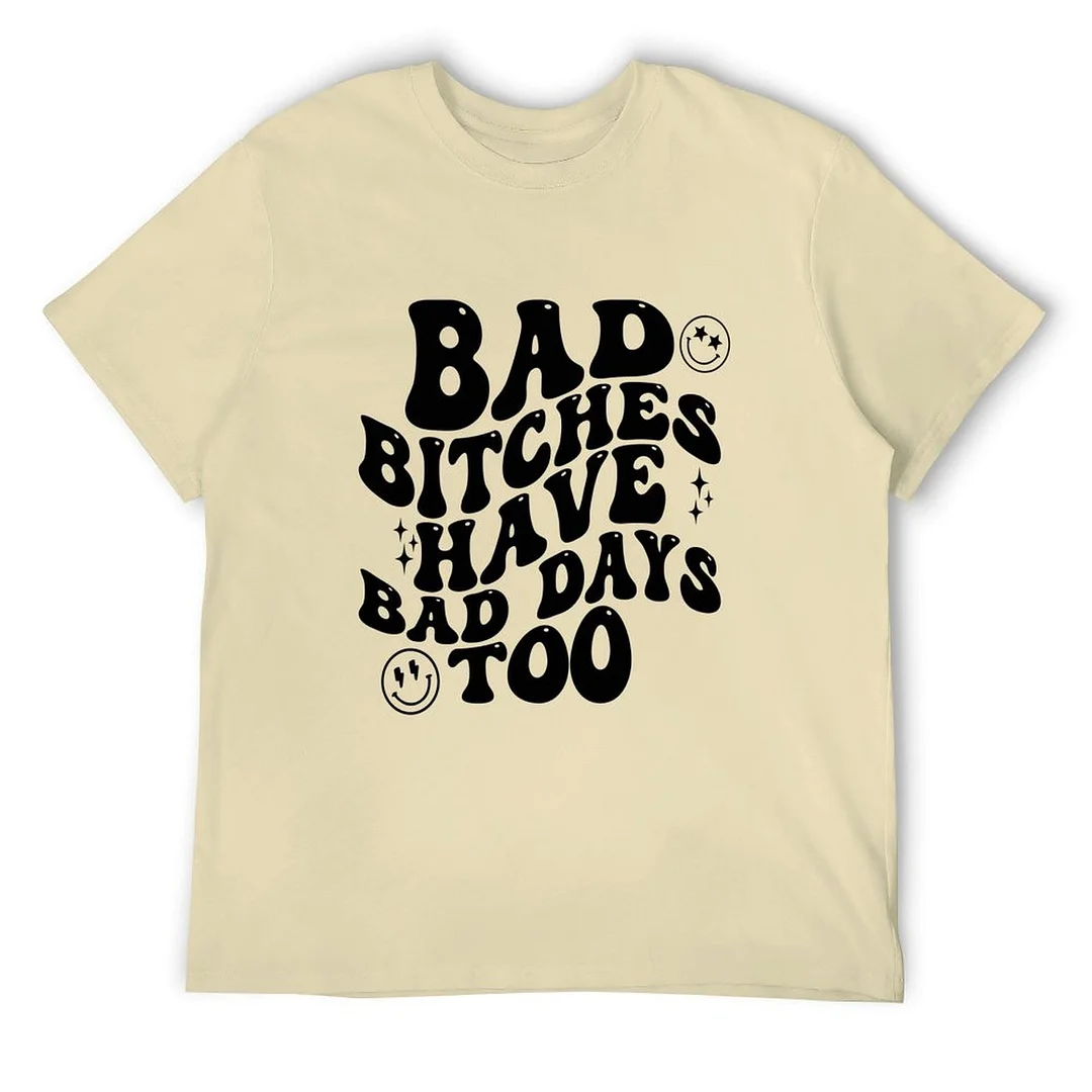 Women plus size clothing Printed Unisex Short Sleeve Cotton T-shirt for Men and Women Pattern Bad Bitches Have Bad Days Too-Nordswear