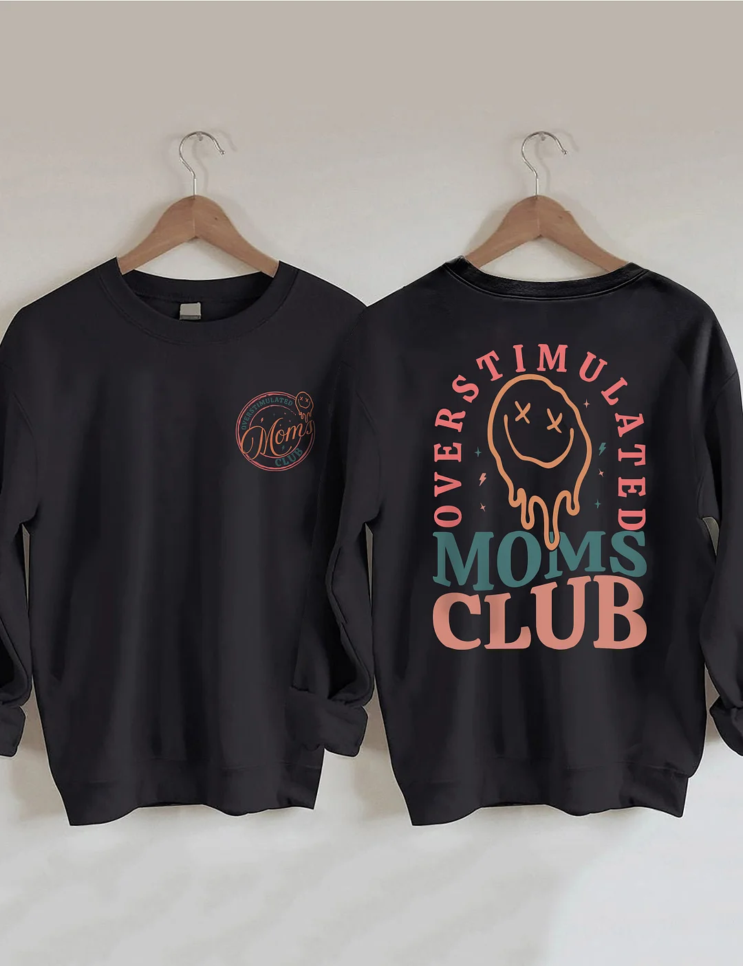 Overstimulated Moms Club Sweatshirt