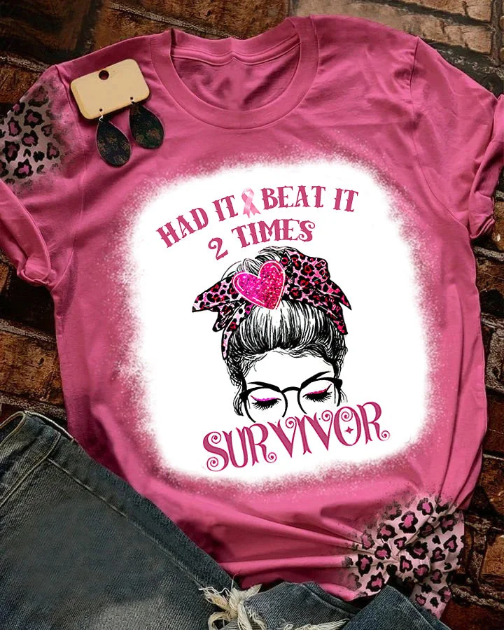 Had It Beat It 2 Times Survivor Tee