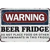 Warning Beer Fridge - Metal Tin Signs(8*12Inch/12*16Inch) - Bar