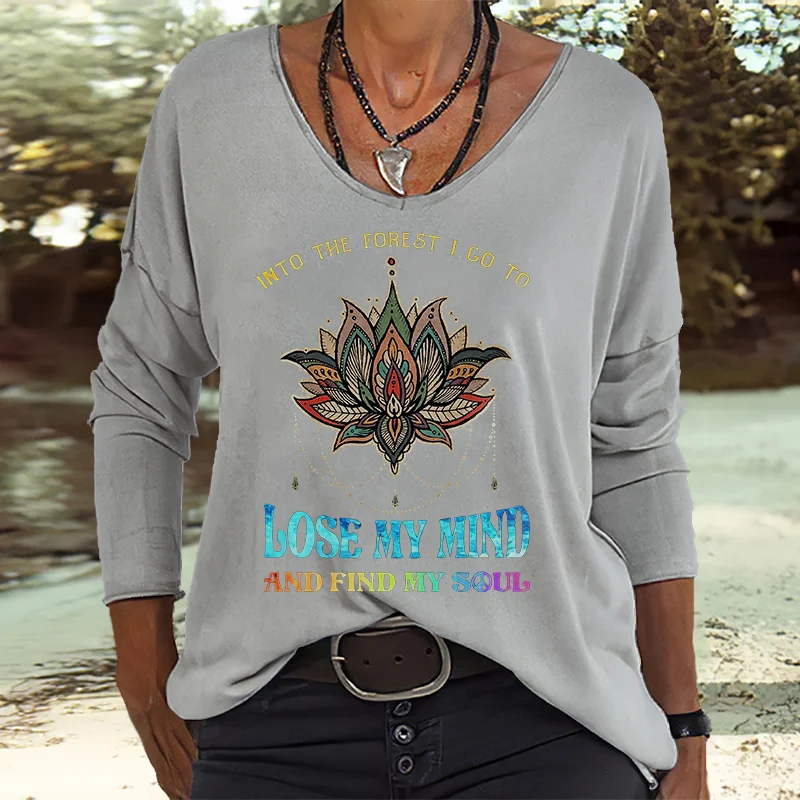 Into The Forest I Go To Lose My Mind And Find My Soul Hippies T-shirt