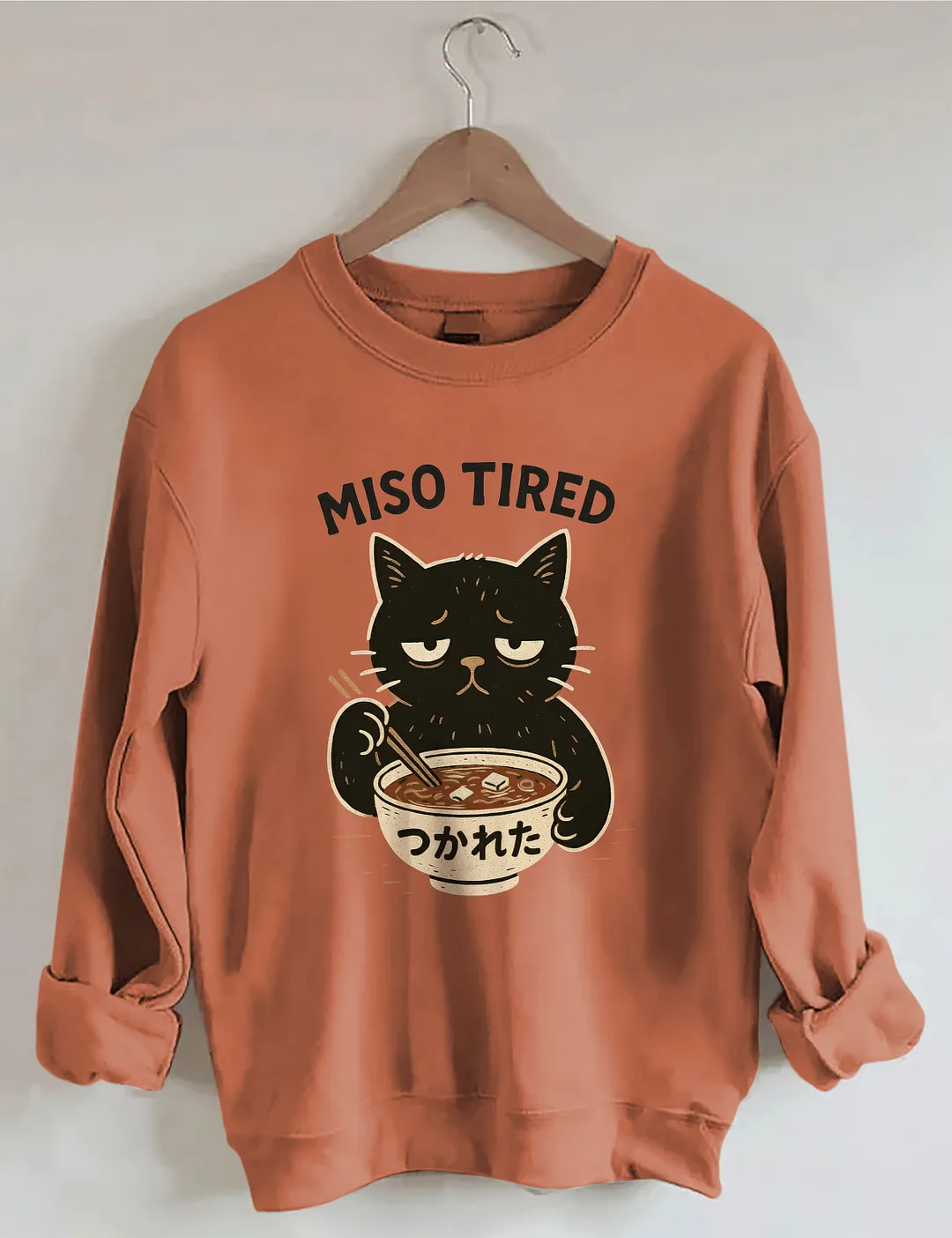 Miso Tired Funny Cat Sweatshirt
