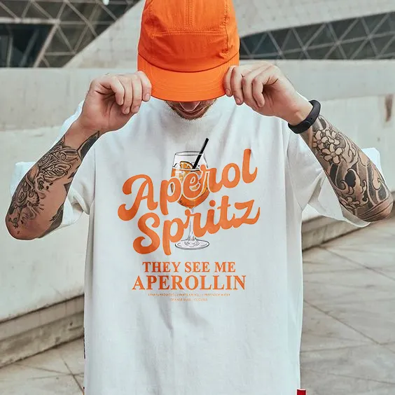 Aperoli Spritz They See Me Aperollin T-shirt