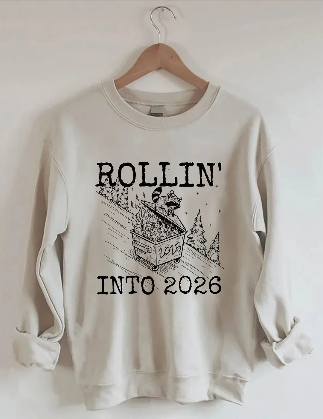 Rollin' Into 2026 Sweatshirt
