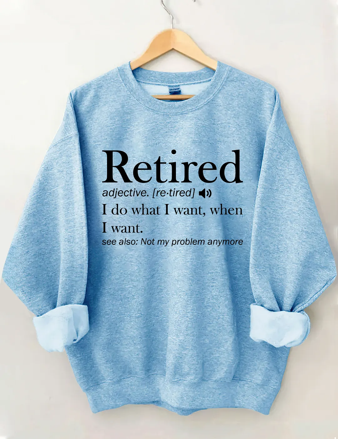 Retirement Sweatshirt