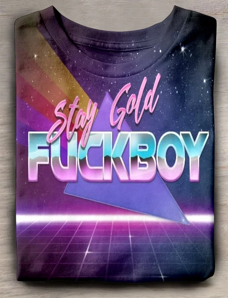 Eagerlys  Stay Gold Fuck Boy T-shirt Eagerlys