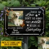 Custom Photo Dog Cat Those We Love Don\'t Go Away Photo Gift Pet Memorial Gift Custom Classic Metal Signs, Yard Sign, Pet Loss Gifts, Pet Sympathy, Dog Loss, Cat Loss