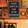 Please Don't Do Coke In The Bathroom - Vintage Metal Signs(8*12Inch/12*16Inch) - Warning