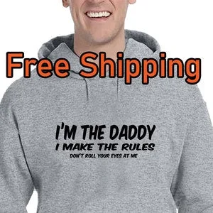 pornhint Pornhint I'm The Daddy I Make the Rules T-Shirt DDbg Tanktop Ageplay Cami or Hoodie Apron, Kinky, DDlg, Submissive, Little BDSM, Daddy Dom, Brat