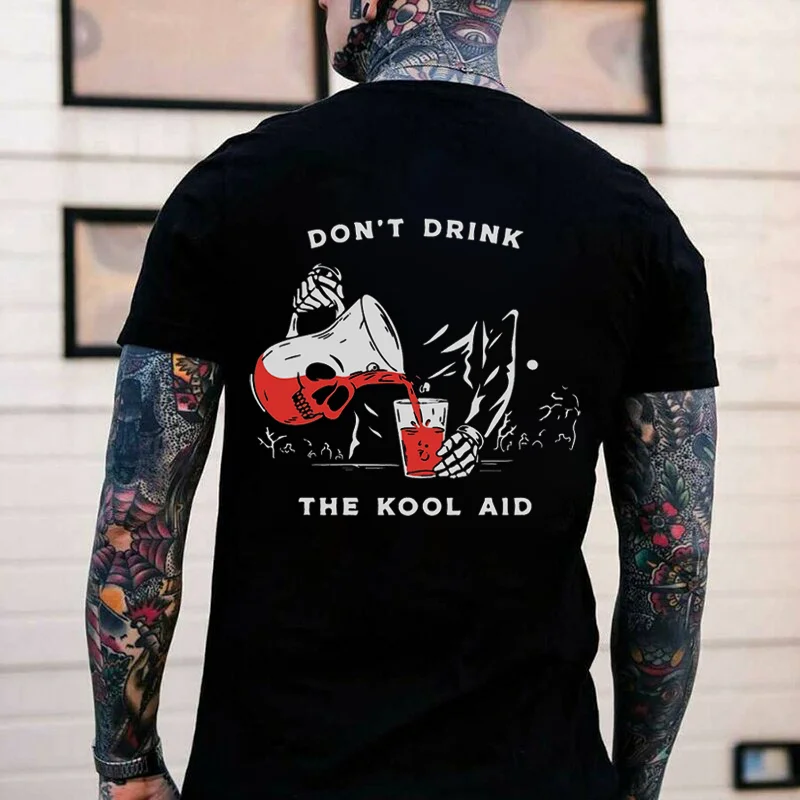 Don't Drink The Kool Aid Printed Casual Men's T-shirt -  