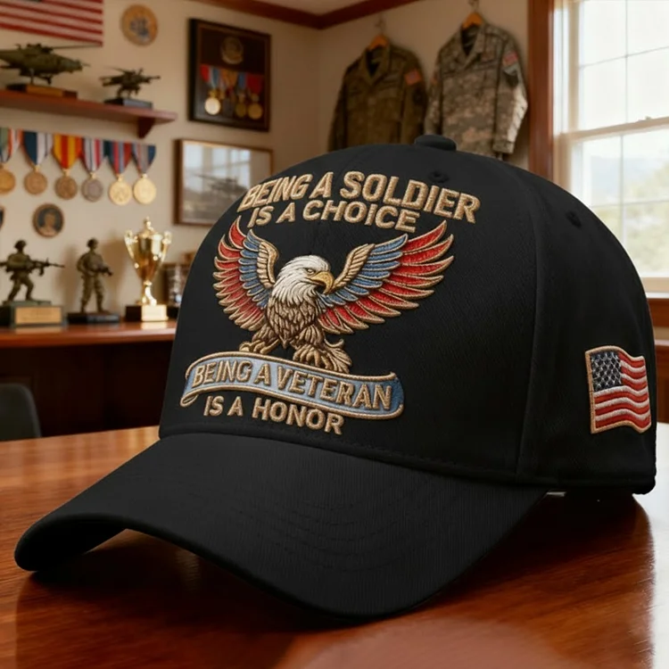 Being A Soldier Is A Choice Being A Veteran Is A Honor Hat