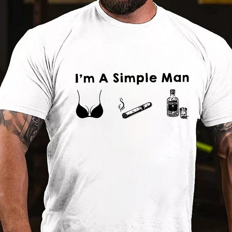 I'm A Simple Man Boobs Cigars and Bourbon T-shirt socialshop