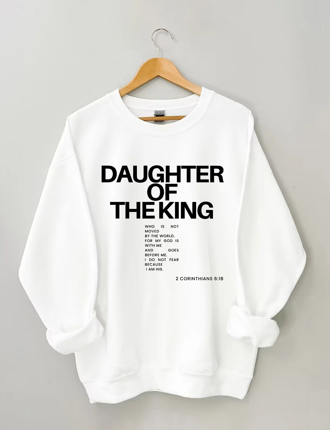 Daughter Of The King Sweatshirt
