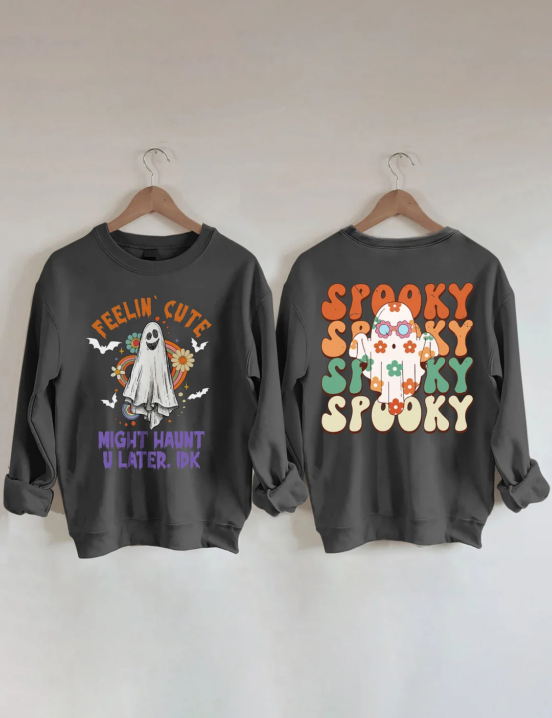 Feelin Cute Might Haunt U Later Sweatshirt