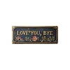 Love You Bye Vintage Floral Wall Plaque Street Sign for Home/Living Room/Bedroom