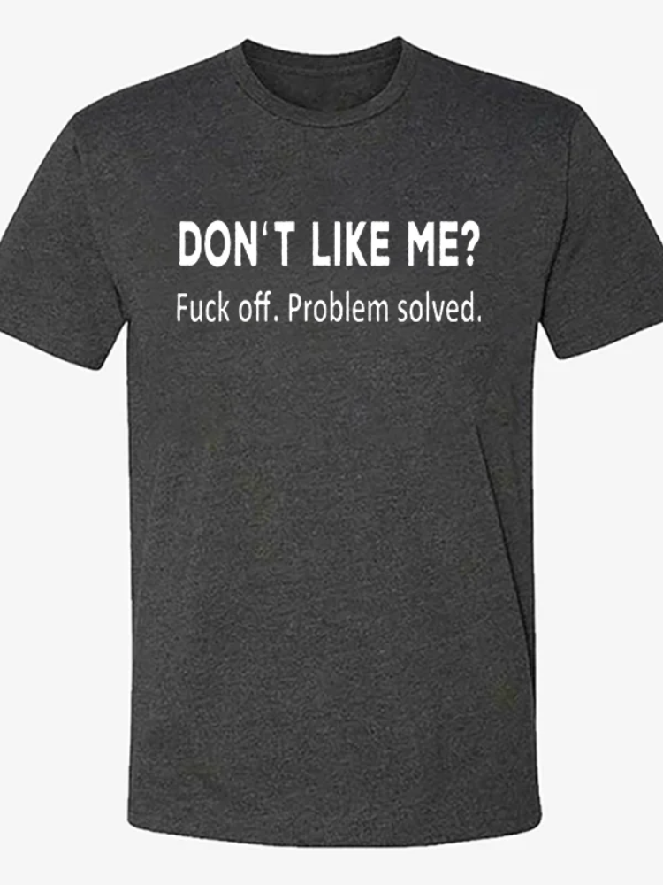 BrosWear Don't Like Me? Printed Men's T-shirt