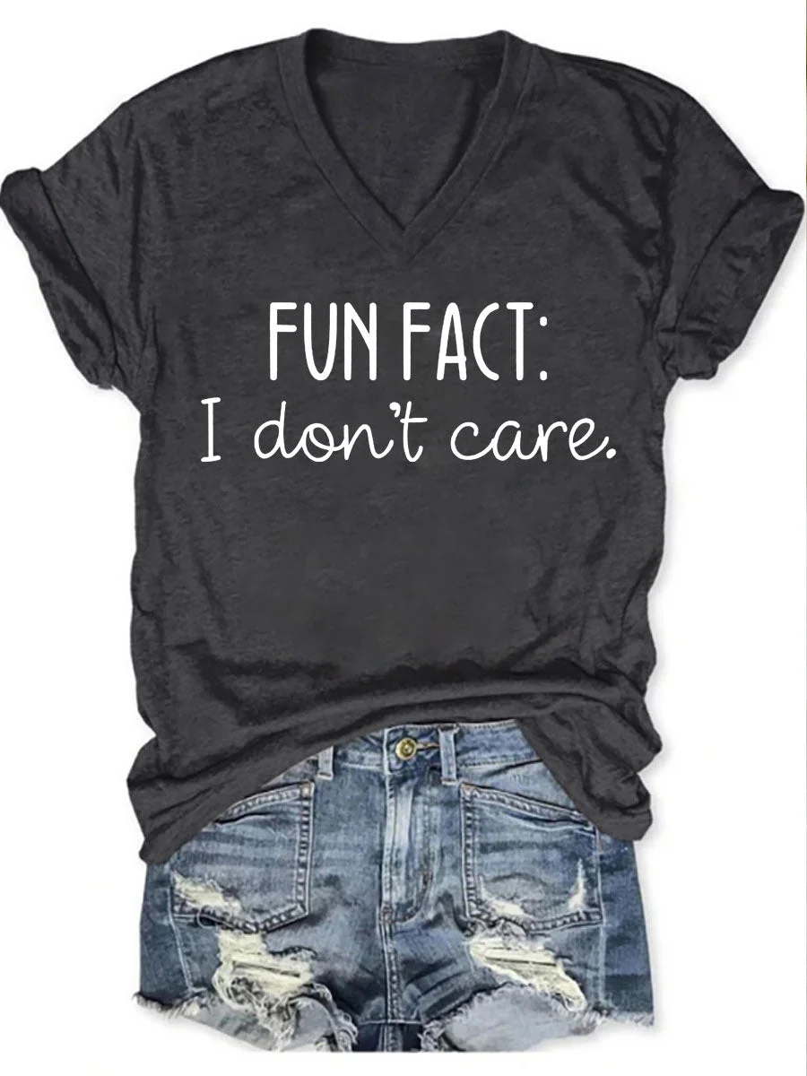 Fun Fact I Don't Care V-neck T-shirt