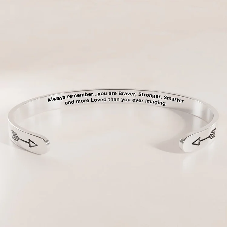 For Granddaughter - You Are Braver, Stronger, Smarter And More Loved Than You Ever Imaging Arrow Bracelet
