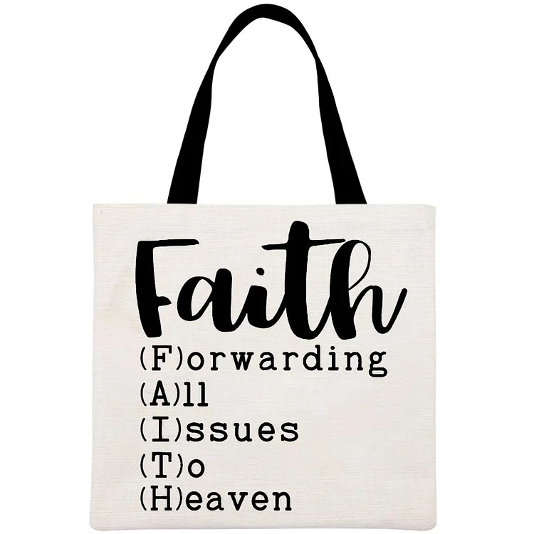 Faith Forwarding All Issues to Heaven Printed Linen Bag