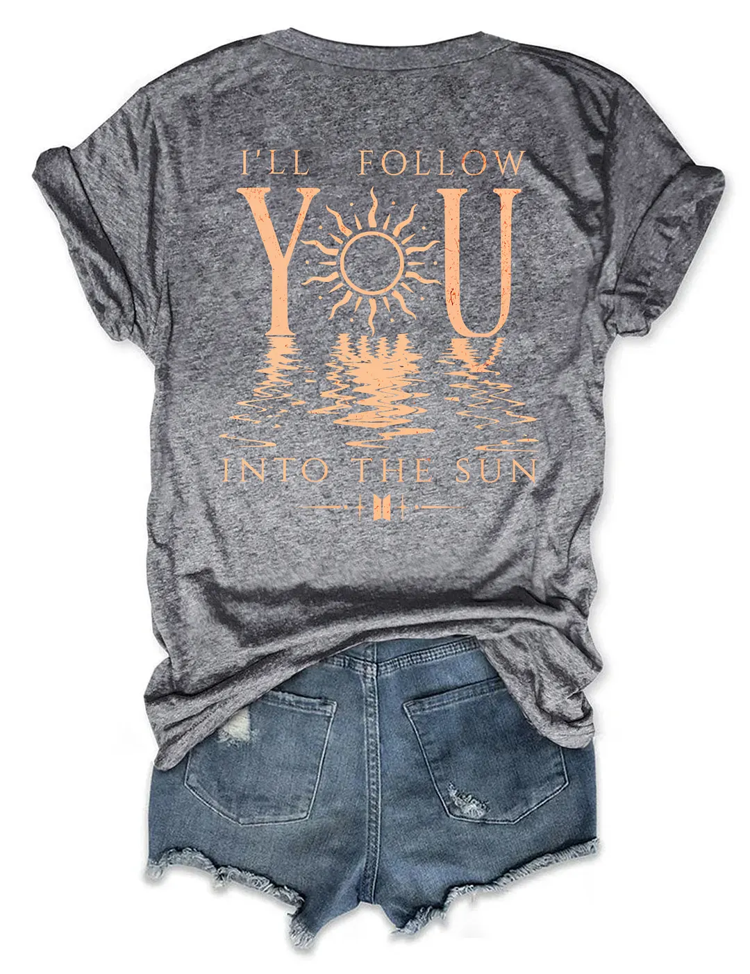 I'll Follow You Into The Sun T-shirt