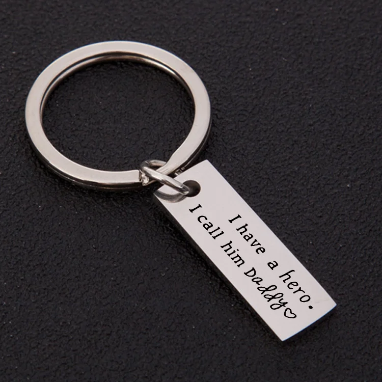 To My Dad Keychain Father's Day Gift "I Have A Hero I Call Him Daddy"