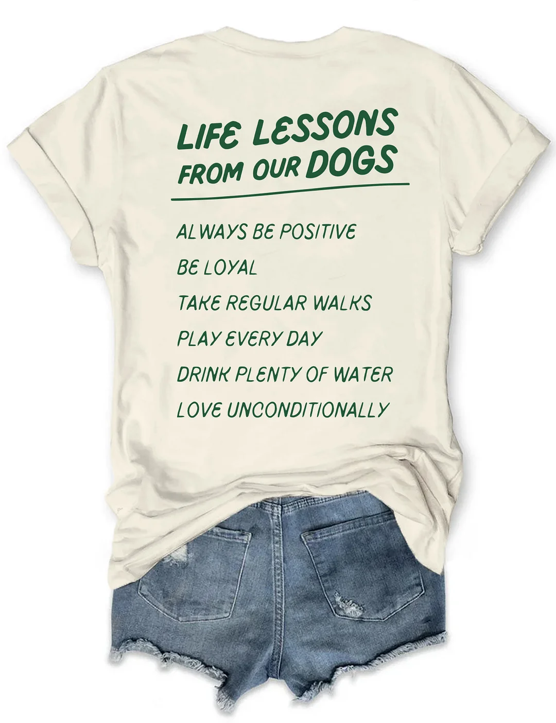 Life Lessons From Our Dogs T-shirt