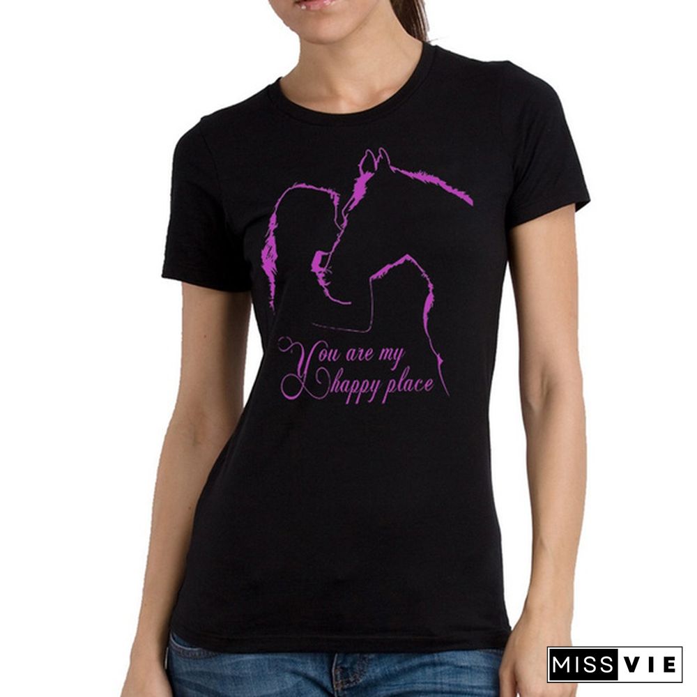 Horse Riding Lovers Horse You Are My Happy Place Black T Shirt Women Clothes S-3Xl Comfy