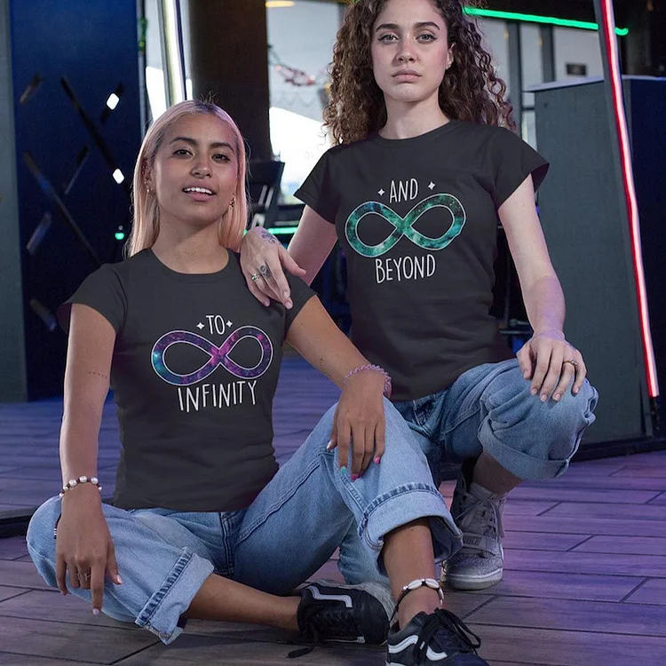 Infinity Beyond Bff Shirts