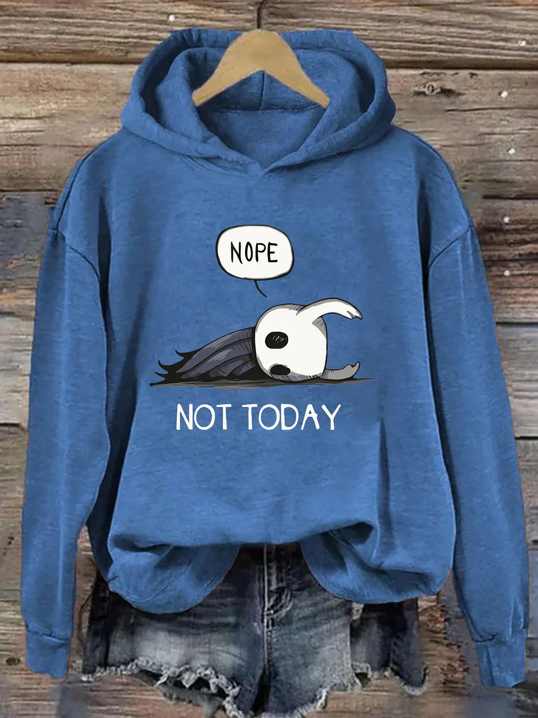 Nope Not Today Hoodie