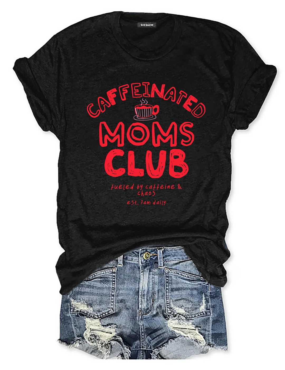 Caffeinated Moms Club T-shirt