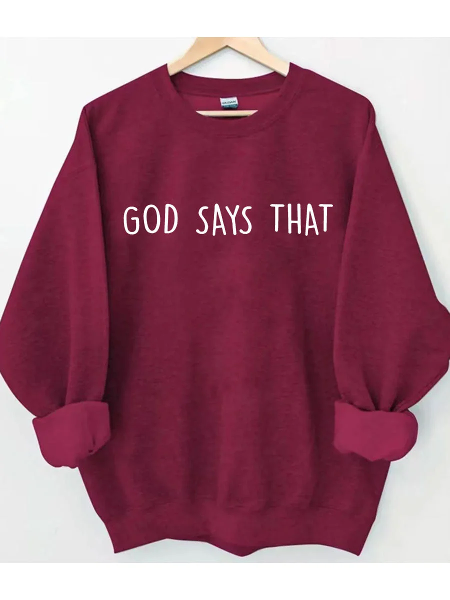God Says I Am Beautiful Enough Sweatshirt